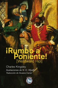 �RUMBO A PONIENTE!