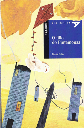 O FILLO DO PINTAMONAS