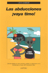 LAS ABDUCCIONES �VAYA TIMO!