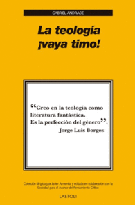 LA TEOLOGIA �VAYA TIMO!