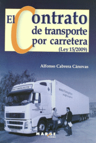 EL CONTRATO DE TRANSPORTE POR CARRETERA (LEY 15/2009)