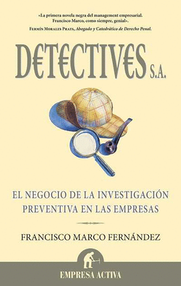 DETECTIVES S.A. EL NEGOCIO DE LA IN