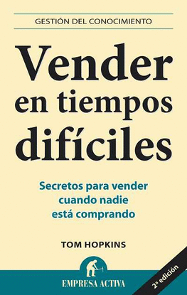 VENDER EN TIEMPOS DIFICILES SECRETO