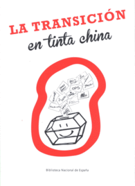 LA TRANSICI�N EN TINTA CHINA