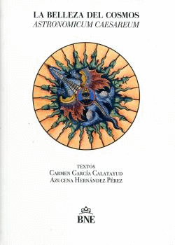 LA BELLEZA DEL COSMOS: ASTRONOMICUM CAESAREUM