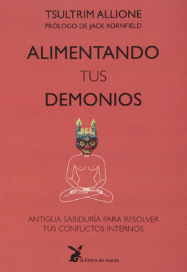 ALIMENTANDO TUS DEMONIOS