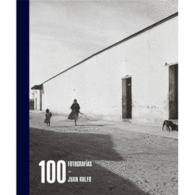 100 FOTOGRAF�AS DE JUAN RULFO