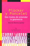 PLCKER Y PONCELET. DOS MODOS DE ENTENDER LA GEOMETRA