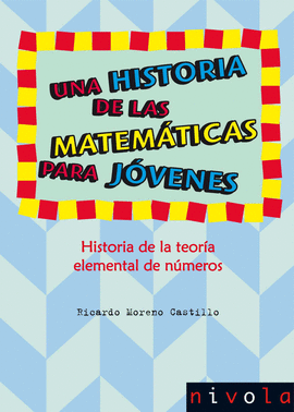 UNA HISTORIA DE LAS MATEMATICAS PARA JOVENES. HISTORIA DE LA TEOR