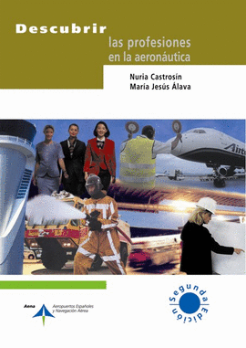 DESCUBRIR LAS PROFESIONES EN LA AERON�UTICA