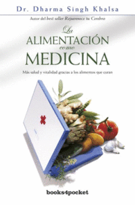 LA ALIMENTACION COMO MEDICINA
