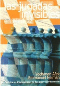 JGADAS INVISIBLES EN AJEDREZ, LAS