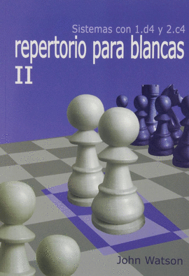 2.REPERTORIO PARA BLANCAS.