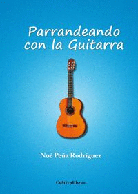 PARRANDEANDO CON LA GUITARRA