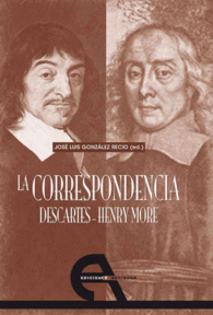 LA CORRESPONDENCIA DESCARTES - HENRY MORE