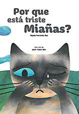 POR QUE ESTA TRISTE MIA�AS
