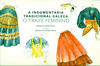 A INDUMENTARIA TRADICIONAL GALEGA O TRAXE FEMININO