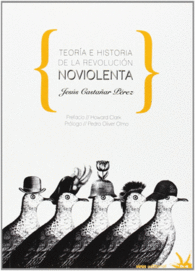 TEORA E HISTORIA DE LA REVOLUCIN NOVIOLENTA