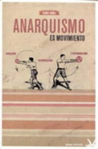 ANARQUISMO ES MOVIMIENTO