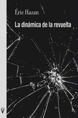 LA DIN�MICA DE LA REVUELTA