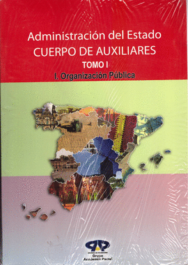 ADMINISTRACION DEL ESTADO CUERPOS AUXILIARES (2 VOLUMENES)