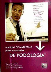 MANUAL DE MARKETING PARA LA CONSULTA DE PODOLOGA