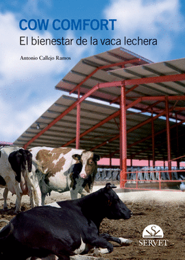 COW COMFORT. EL BIENESTAR DE LA VACA LECHERA