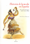 HISTORIA DE LA MODA EN ESPA�A