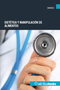 DIET�TICA Y MANIPULACI�N DE ALIMENTOS