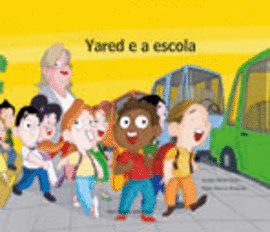 YARED E A ESCOLA