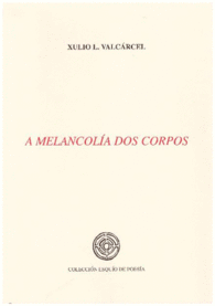 MELANCOLA DOS CORPOS