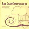LES HAMBURGUESES: 10 RECEPTES PER A PETITS I GRANS