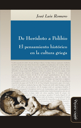 DE HERDOTO A POLIBIO. EL PENSAMIENTO HISTRICO EN LA CULTURA GRIEGA