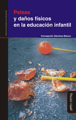 PELEAS Y DAOS FSICOS EN LA EDUCACIN INFANTIL