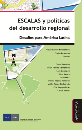 ESCALAS Y POL�TICAS DEL DESARROLLO REGIONAL. DESAF�OS PARA AM�RICA LATINA