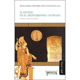 EL ESTADO EN EL MEDITERR�NEO ANTIGUO. EGIPTO, GRECIA Y ROMA