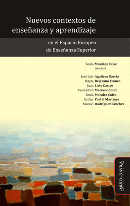 NUEVOS CONTEXTOS DE ENSE�ANZA Y APRENDIZAJE EN EL ESPACIO EUROPEO DE ENSE�ANZA S