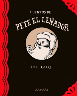 CUENTOS DE PETE EL LE�ADOR