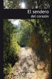 EL SENDERO DEL CORAZ�N