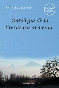 ANTOLOG�A DE LA LITERATURA ARMENIA