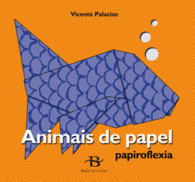 PAPIROFLEXIA. ANIMAIS DE PAPEL
