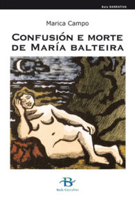 CONFUSI�N E MORTE DE MAR�A BALTEIRA