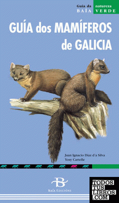 GU�A DAS �RBOLES DE GALICIA  GU�A DOS MAM�FEROS DE GALICIA