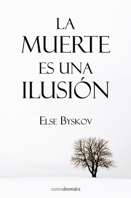 LA MUERTE ES UNA ILUSI�N