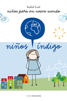 NIOS NDIGO, NIOS PARA UN NUEVO MUNDO