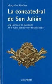 LA CONCATEDRAL DE SAN JULIAN