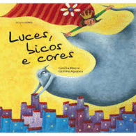 LUCES, BICOS E CORES