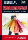 MERCHANDISING LA SEDUCCION EN EL PUNTO DE VENTA