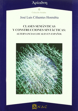 CLASES SEM�NTICAS Y CONSTRUCCIONES SINT�CTICAS