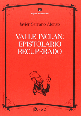 VALLE-INCL�N: EPISTOLARIO RECUPERADO